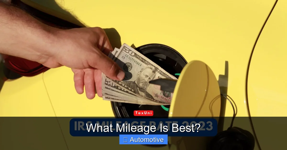 What Mileage Is Best?