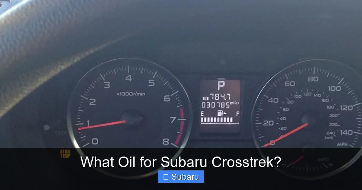 What Oil for Subaru Crosstrek?