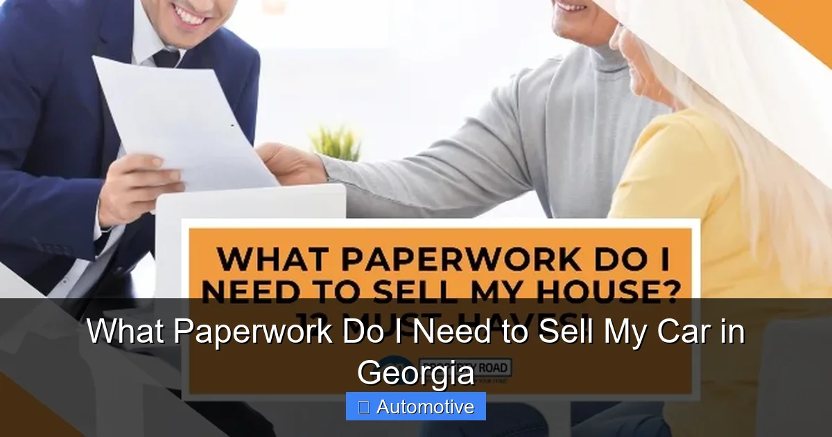 What Paperwork Do I Need to Sell My Car in Georgia