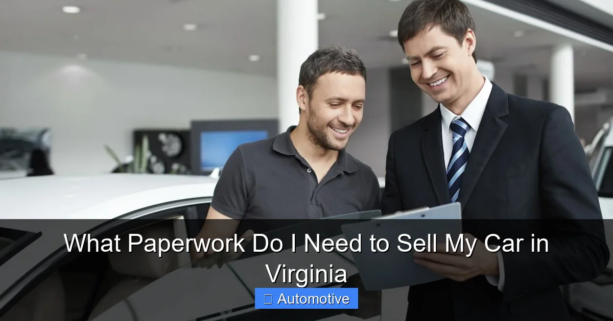What Paperwork Do I Need to Sell My Car in Virginia