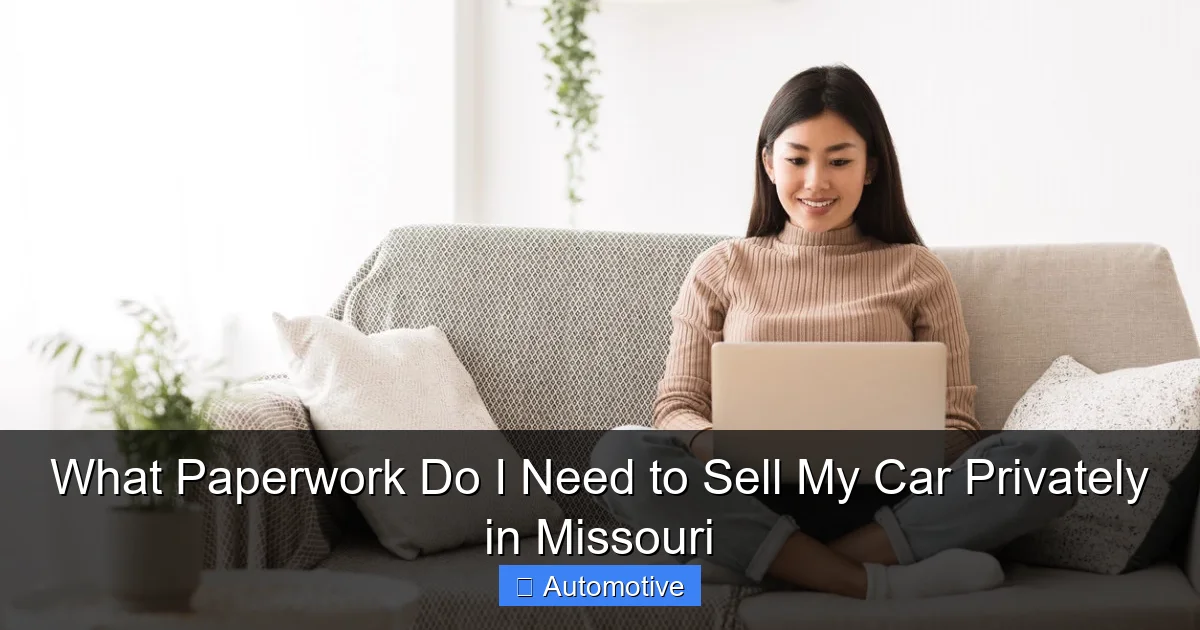 What Paperwork Do I Need to Sell My Car Privately in Missouri