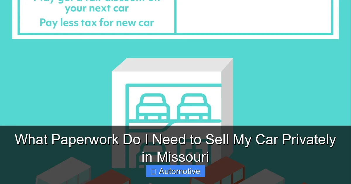 What Paperwork Do I Need to Sell My Car Privately in Missouri