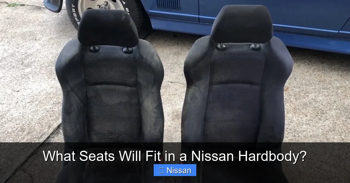 What Seats Will Fit in a Nissan Hardbody?