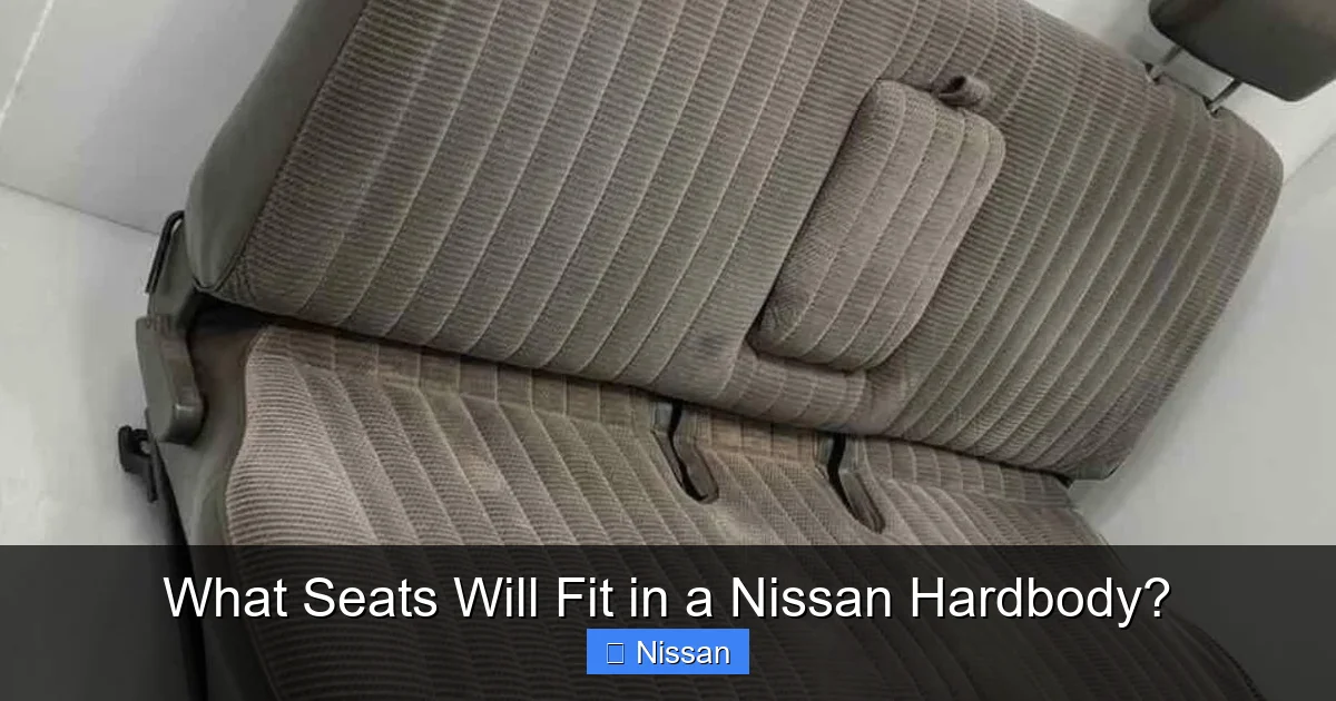 What Seats Will Fit in a Nissan Hardbody?