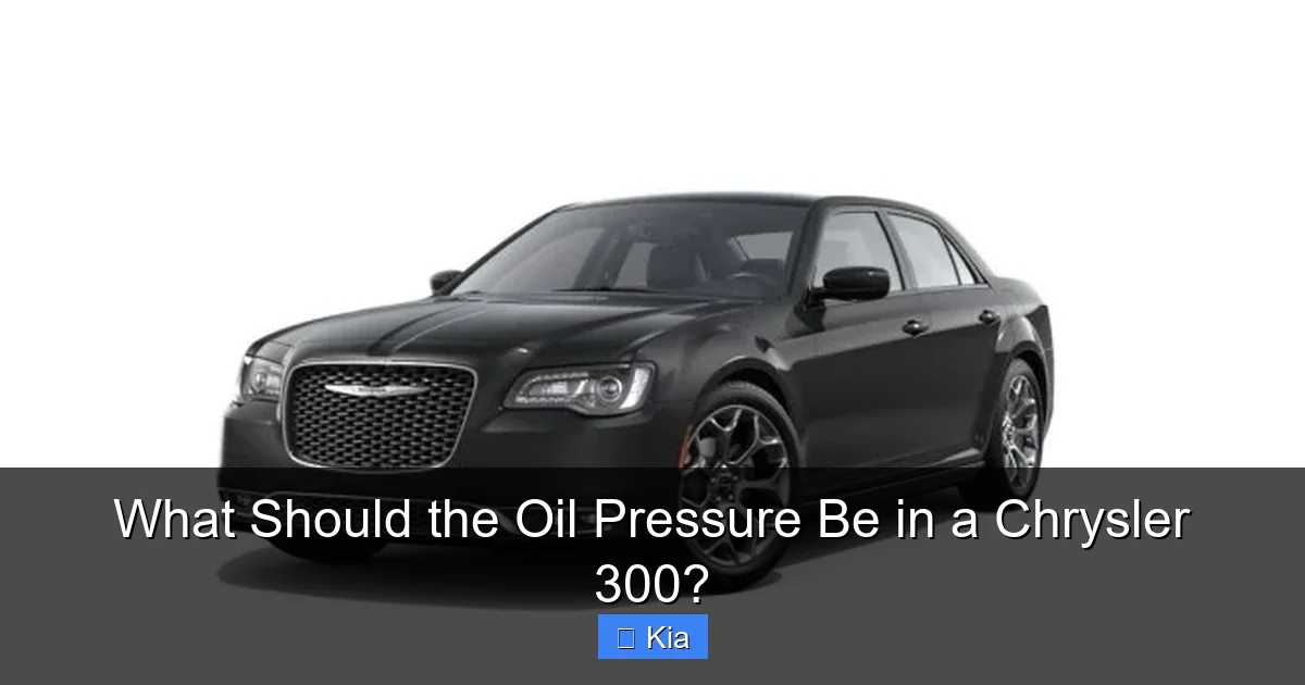 What Should the Oil Pressure Be in a Chrysler 300?