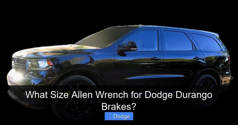 What Size Allen Wrench for Dodge Durango Brakes?