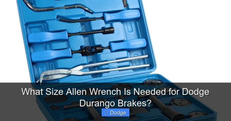 What Size Allen Wrench Is Needed for Dodge Durango Brakes?