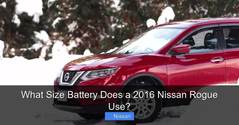 What Size Battery Does a 2016 Nissan Rogue Use?
