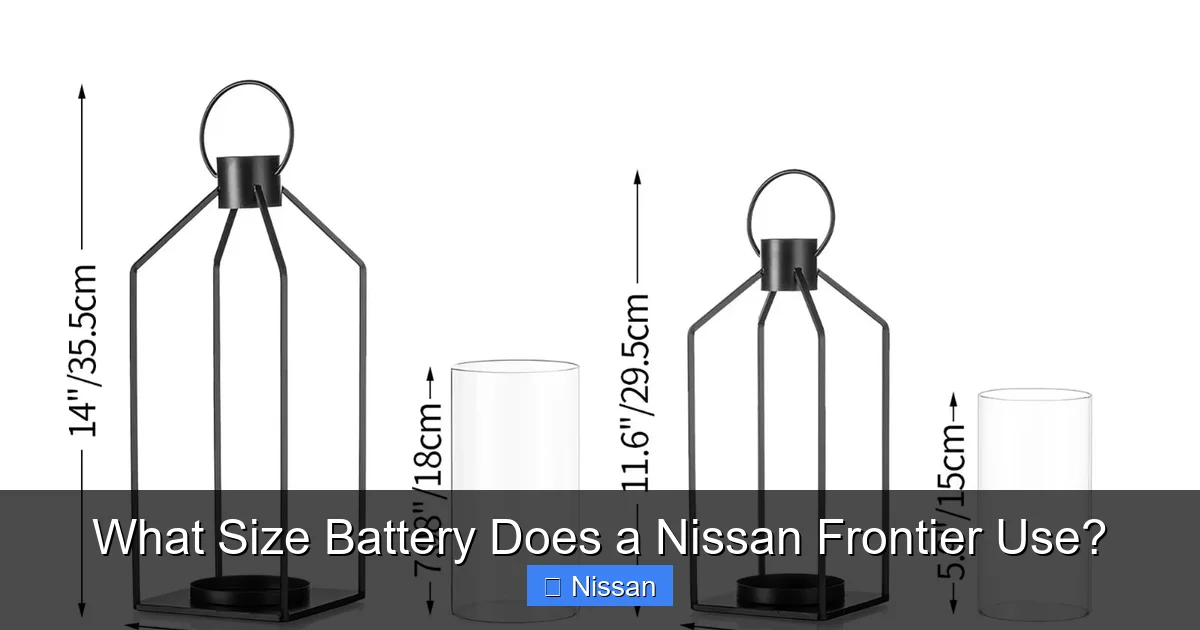 What Size Battery Does a Nissan Frontier Use?
