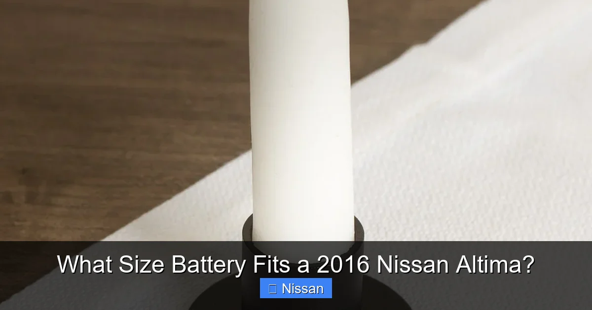 What Size Battery Fits a 2016 Nissan Altima?