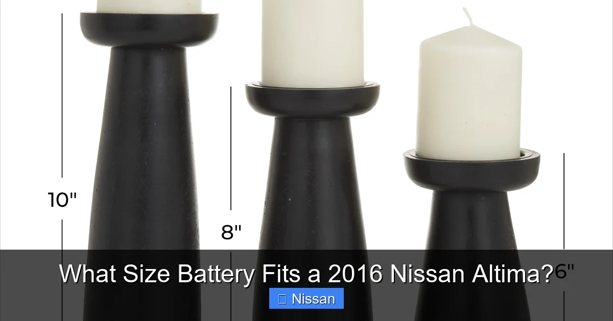 What Size Battery Fits a 2016 Nissan Altima?