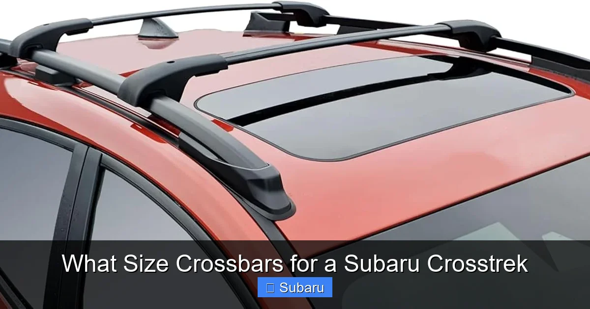 What Size Crossbars for a Subaru Crosstrek