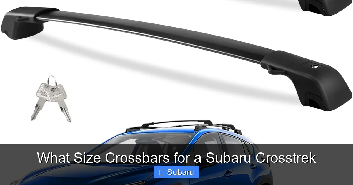 What Size Crossbars for a Subaru Crosstrek