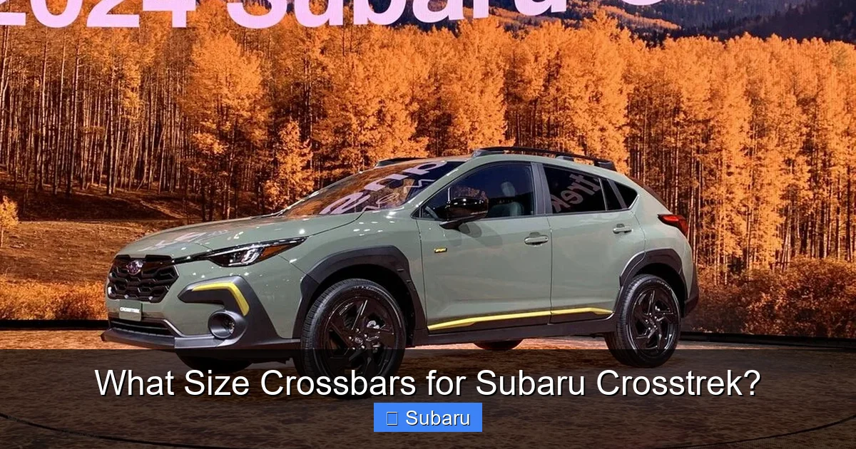 What Size Crossbars for Subaru Crosstrek?