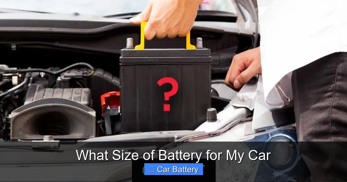 What Size of Battery for My Car