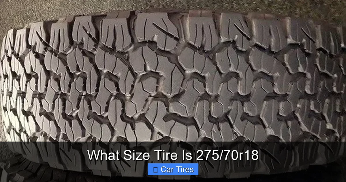 What Size Tire Is 275/70r18