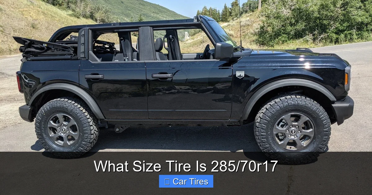 What Size Tire Is 285/70r17