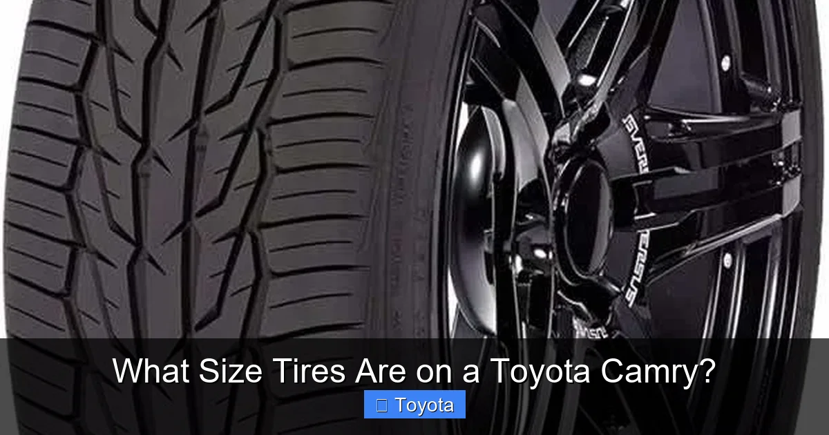 What Size Tires Are on a Toyota Camry?