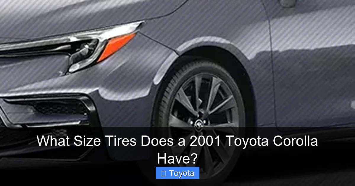 What Size Tires Does a 2001 Toyota Corolla Have?