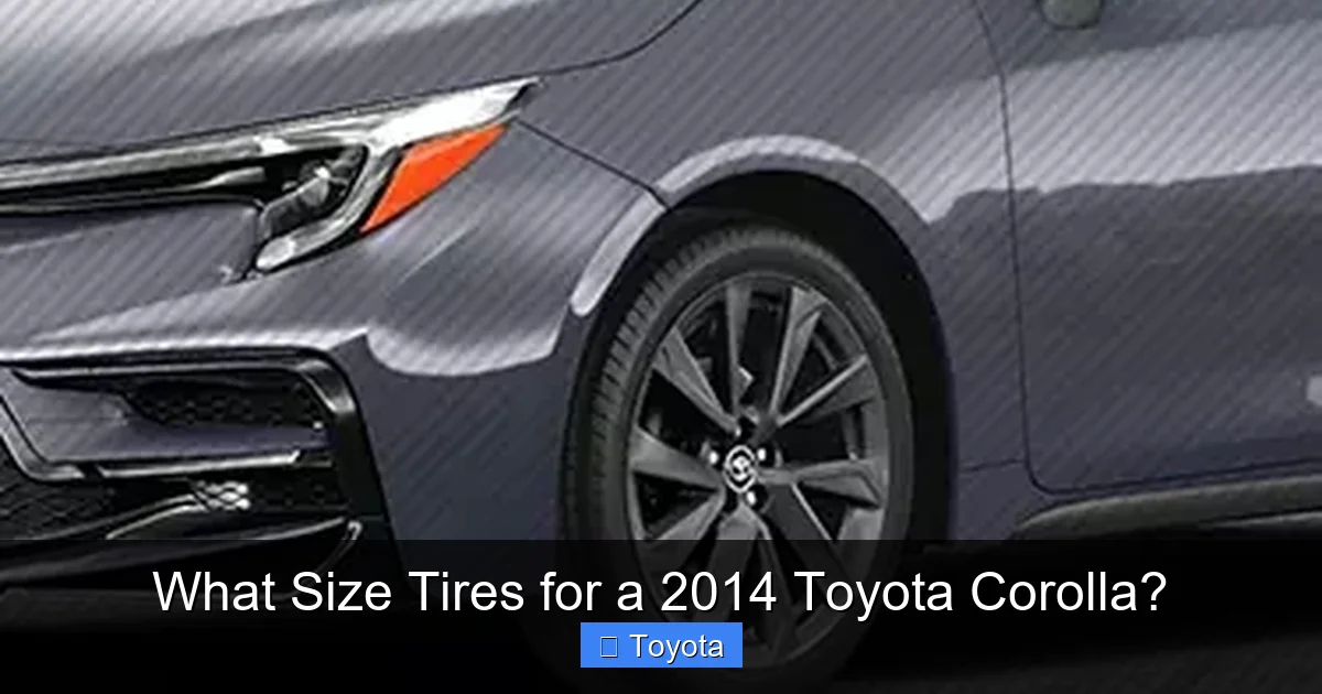 What Size Tires for a 2014 Toyota Corolla?