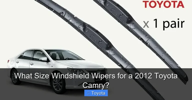 What Size Windshield Wipers for a 2012 Toyota Camry?