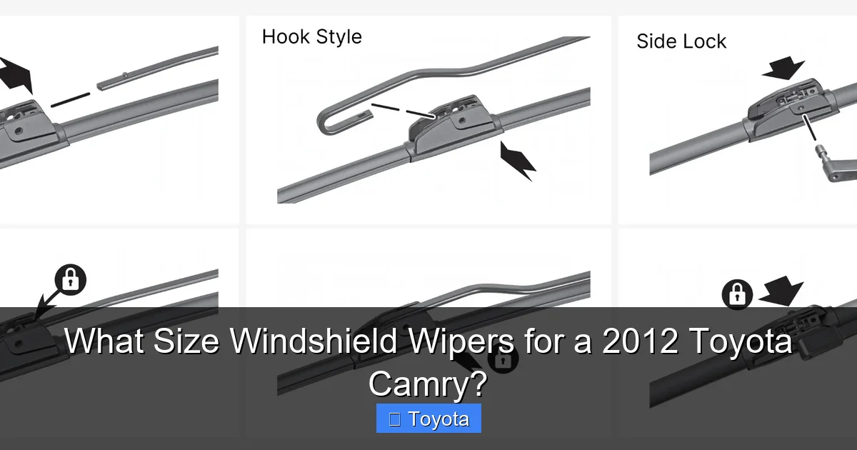 What Size Windshield Wipers for a 2012 Toyota Camry?