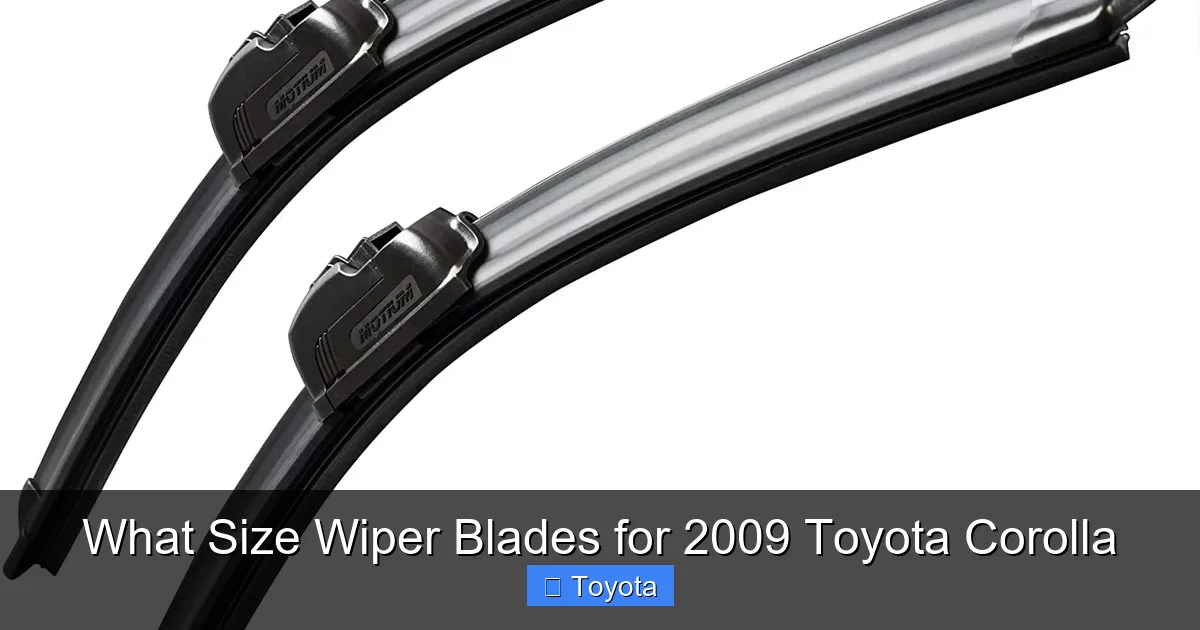 What Size Wiper Blades for 2009 Toyota Corolla