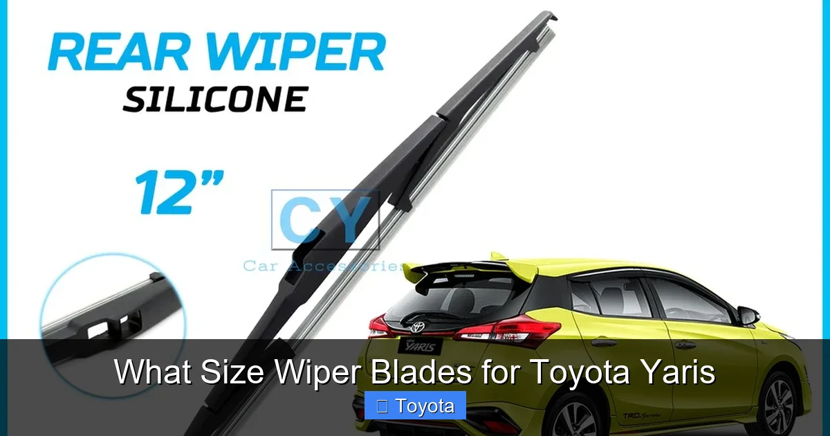 What Size Wiper Blades for Toyota Yaris