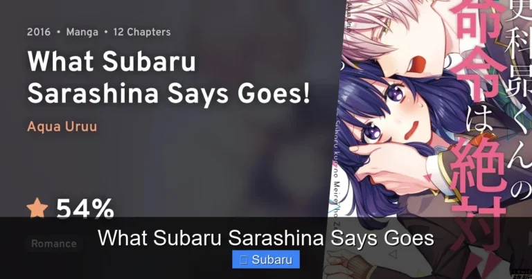 What Subaru Sarashina Says Goes