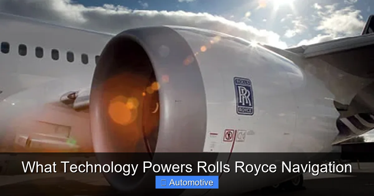 What Technology Powers Rolls Royce Navigation