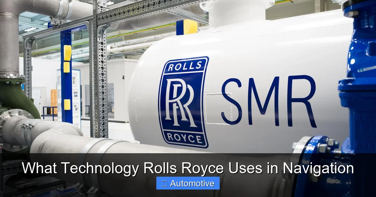 What Technology Rolls Royce Uses in Navigation