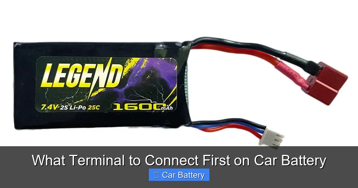 What Terminal to Connect First on Car Battery