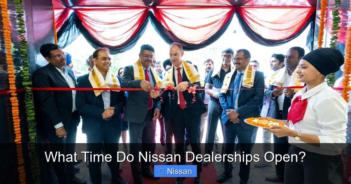 What Time Do Nissan Dealerships Open?