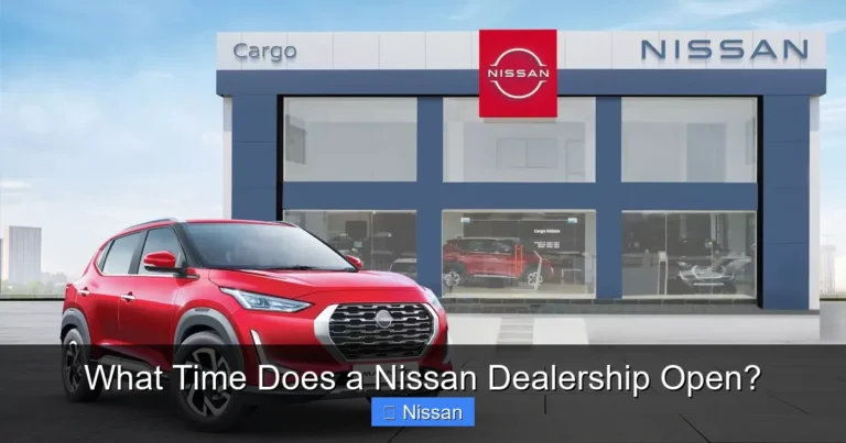 What Time Does a Nissan Dealership Open?