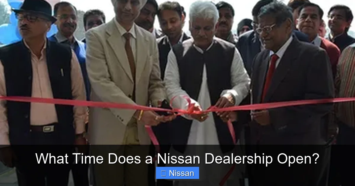 What Time Does a Nissan Dealership Open?