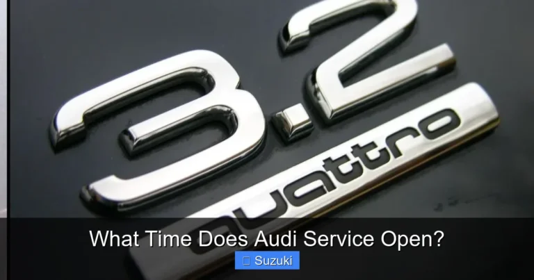 What Time Does Audi Service Open?
