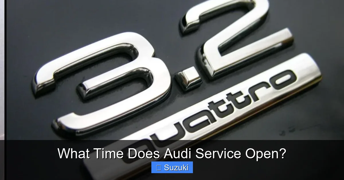 What Time Does Audi Service Open?