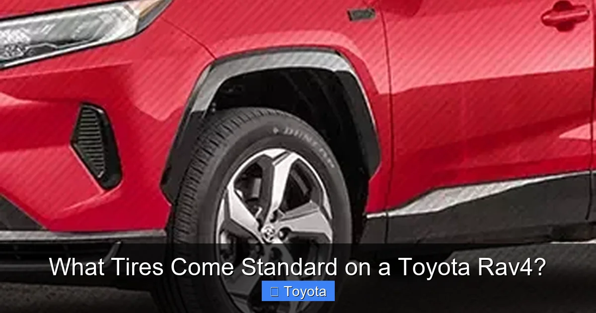 What Tires Come Standard on a Toyota Rav4?