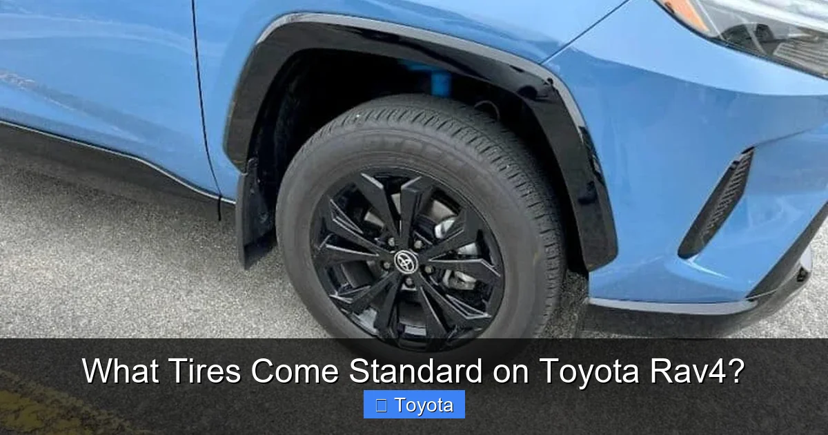 What Tires Come Standard on Toyota Rav4?