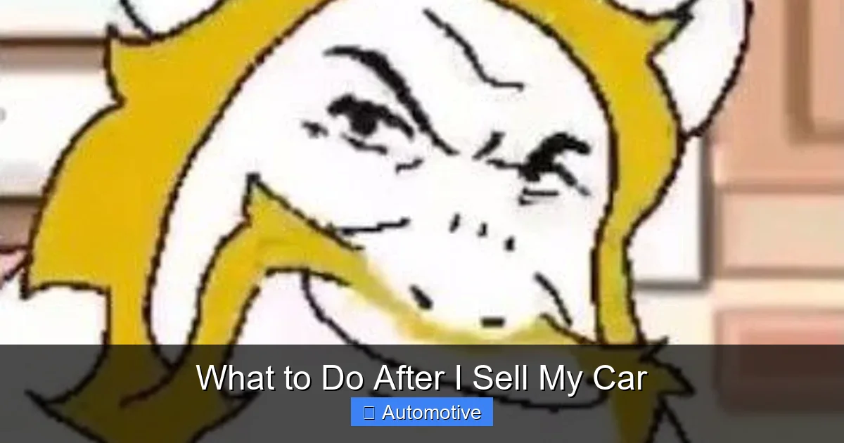 What to Do After I Sell My Car