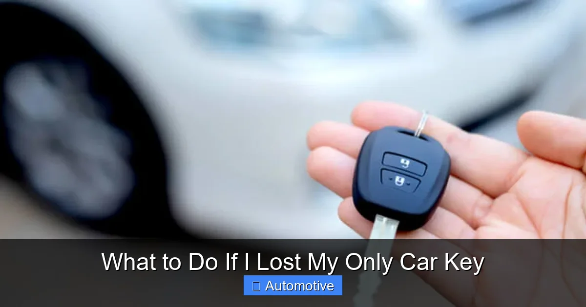 What to Do If I Lost My Only Car Key