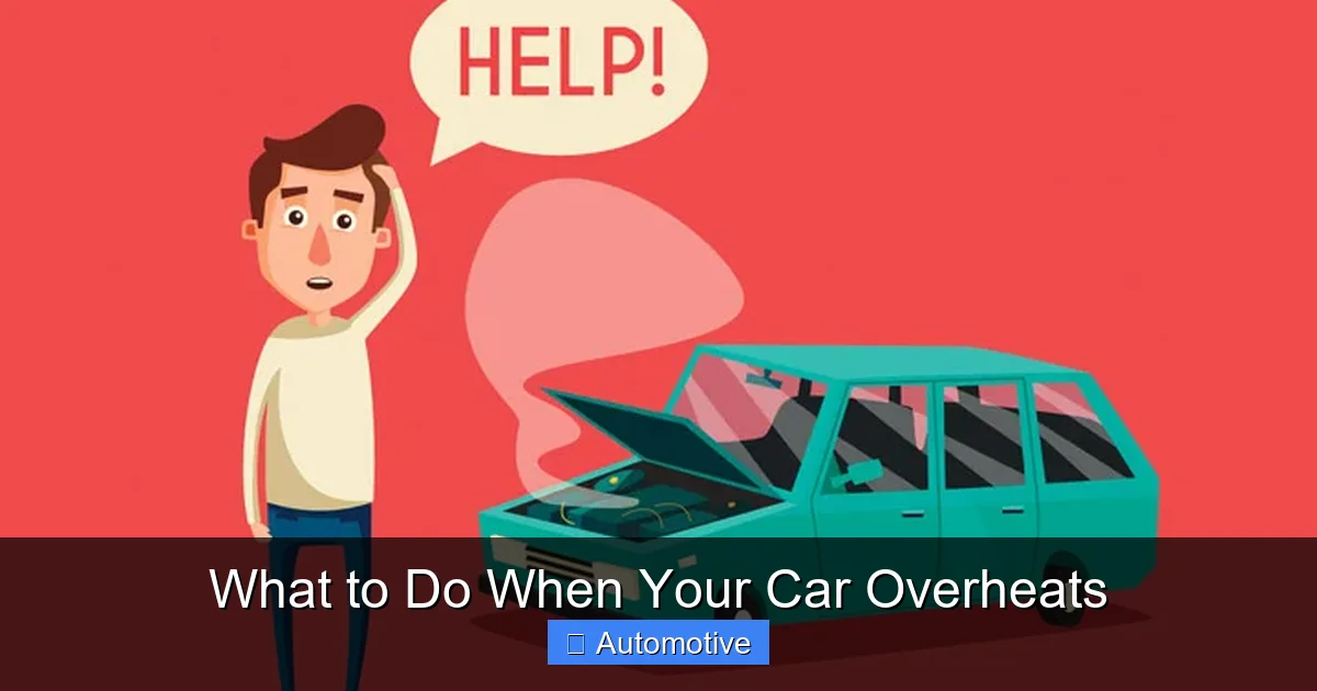 What to Do When Your Car Overheats