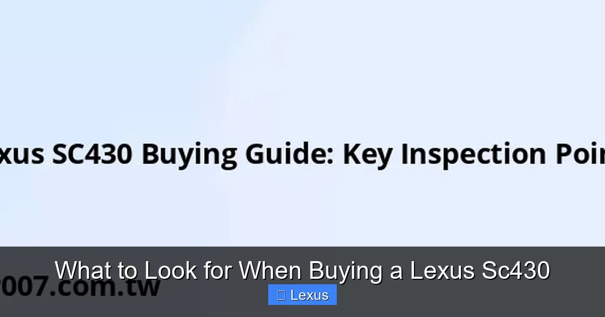 What to Look for When Buying a Lexus Sc430