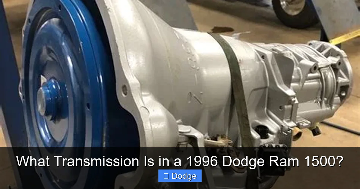 What Transmission Is in a 1996 Dodge Ram 1500?