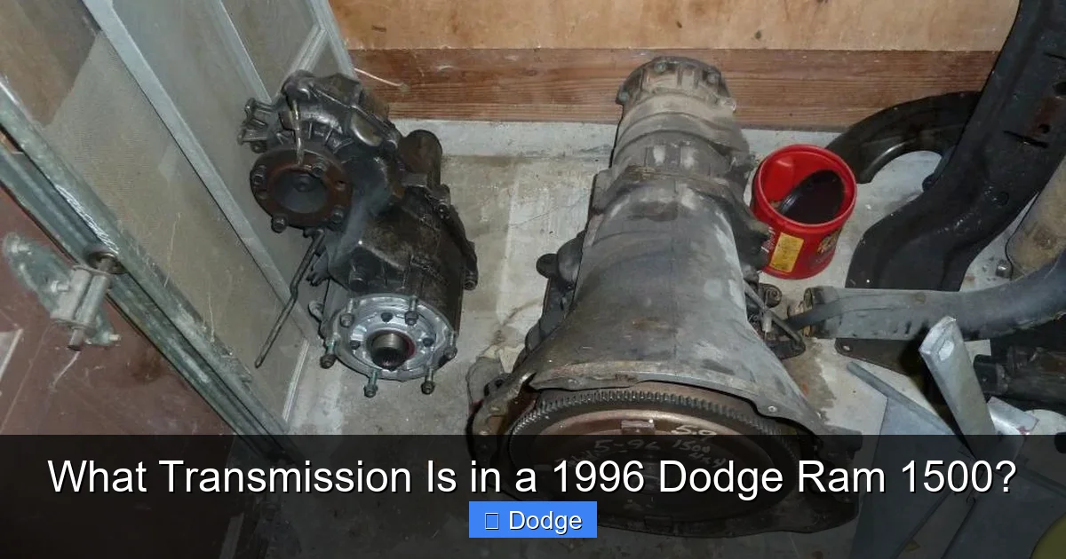 What Transmission Is in a 1996 Dodge Ram 1500?