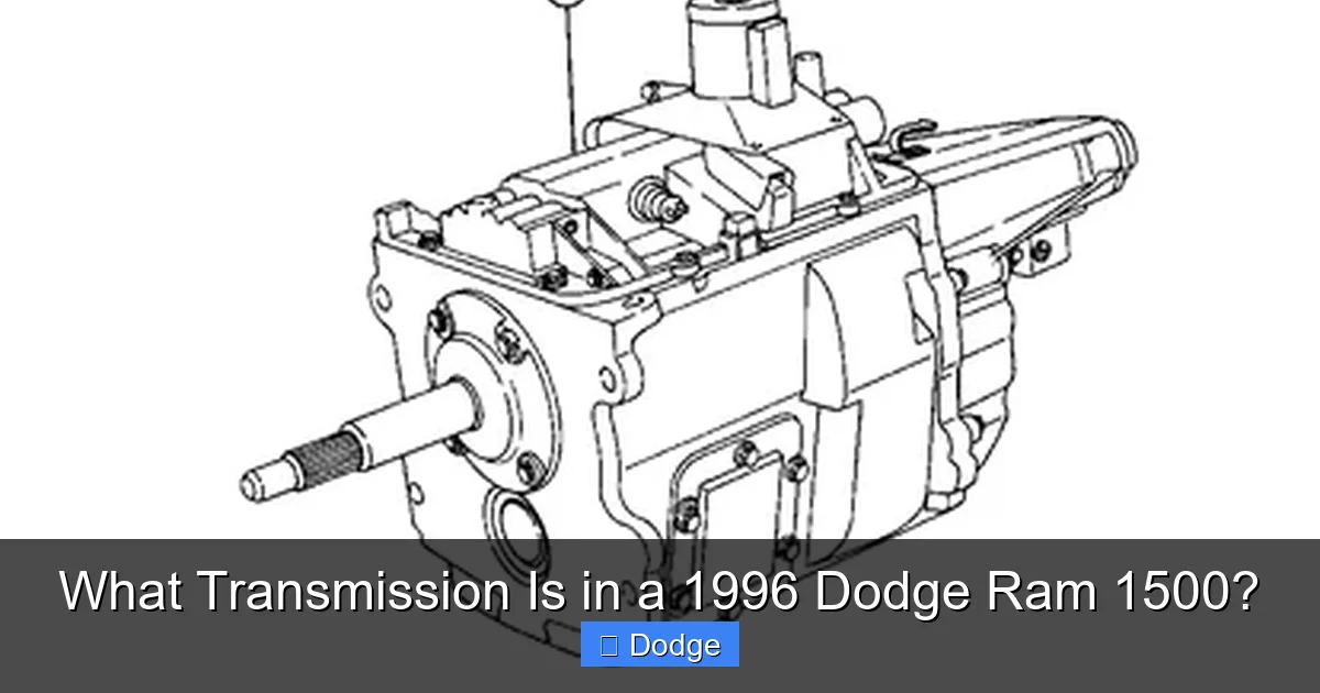What Transmission Is in a 1996 Dodge Ram 1500?