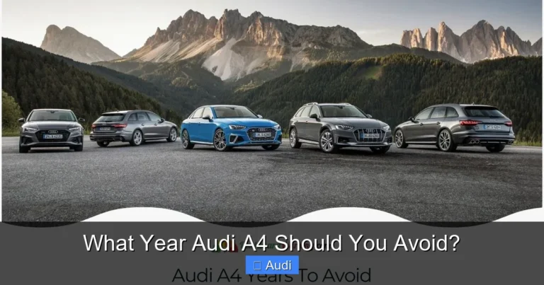 What Year Audi A4 Should You Avoid?