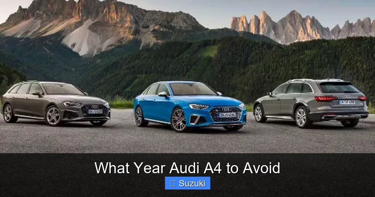 What Year Audi A4 to Avoid
