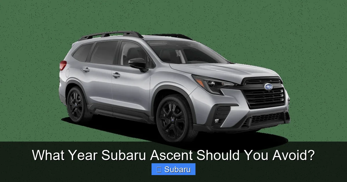 What Year Subaru Ascent Should You Avoid?