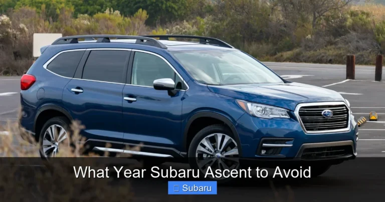 What Year Subaru Ascent to Avoid